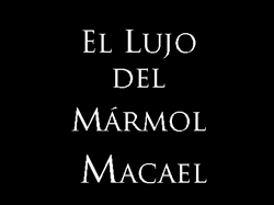 El lujo del mármol Macael